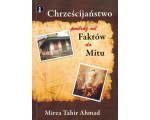Chrześcijaństwo, Podróż od Faktów do Mitu